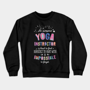 An awesome Yoga Instructor Gift Idea - Impossible to Forget Quote Crewneck Sweatshirt